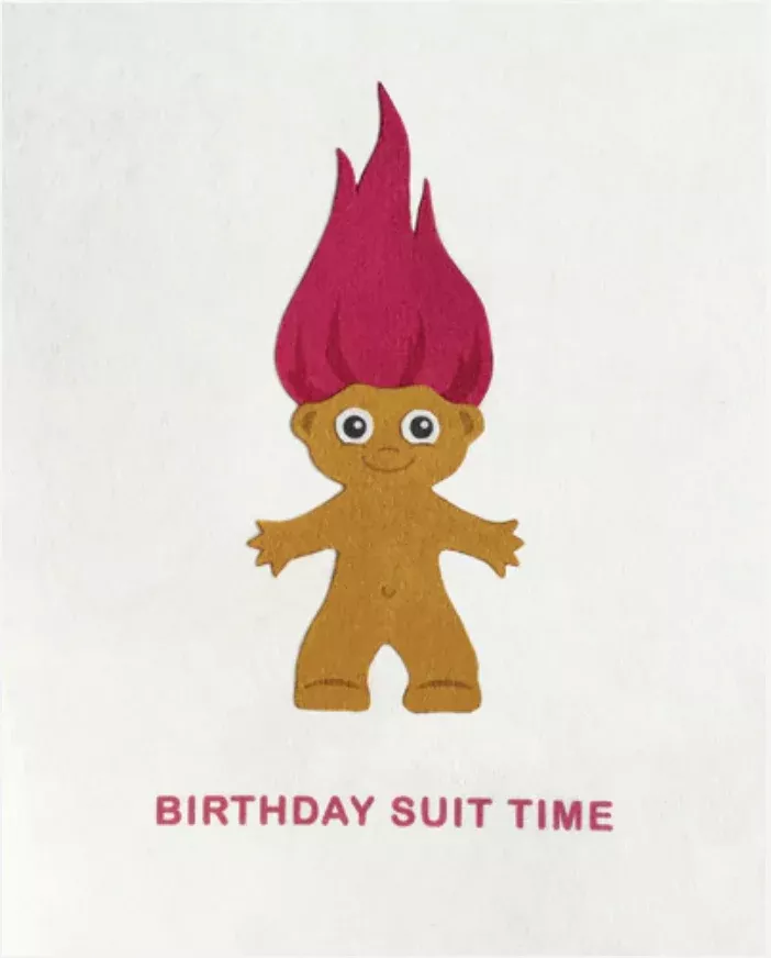 Birthday Suit Time