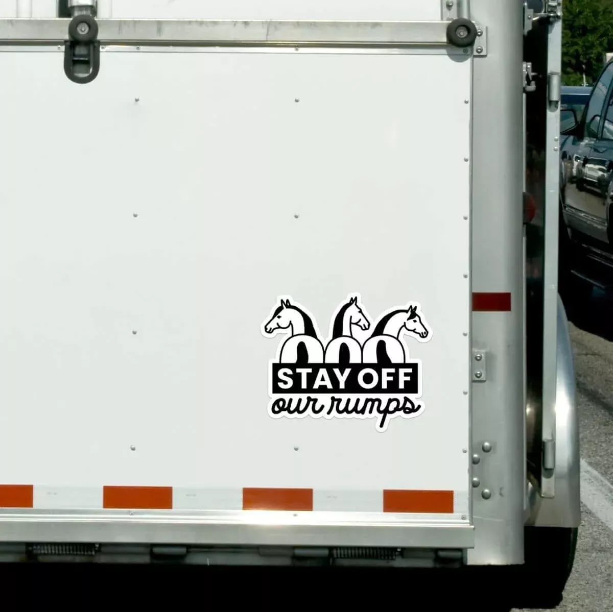 Dapplebay Stay Off Our Rumps! Horse Trailer Decal