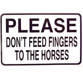 Don'T Feed Fingers Sign