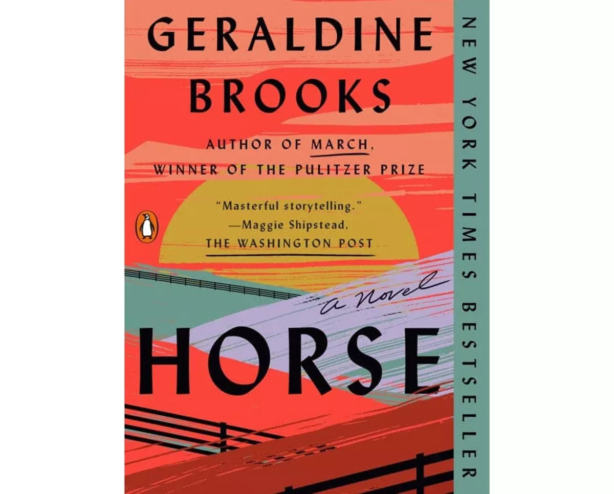 Horse, a Novel by Geraldine Brooks