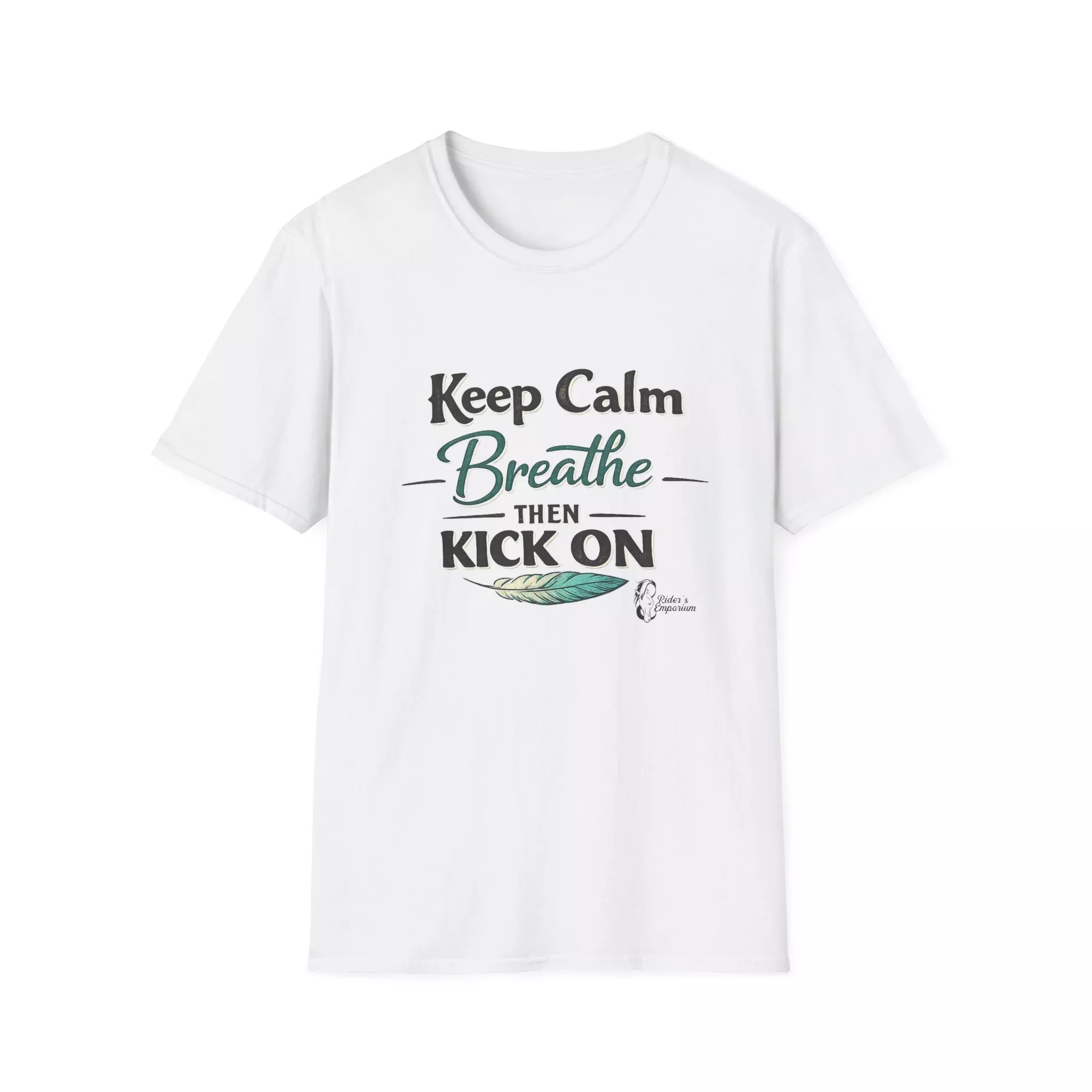 "Keep Calm Breathe Then Kick On" T-Shirt