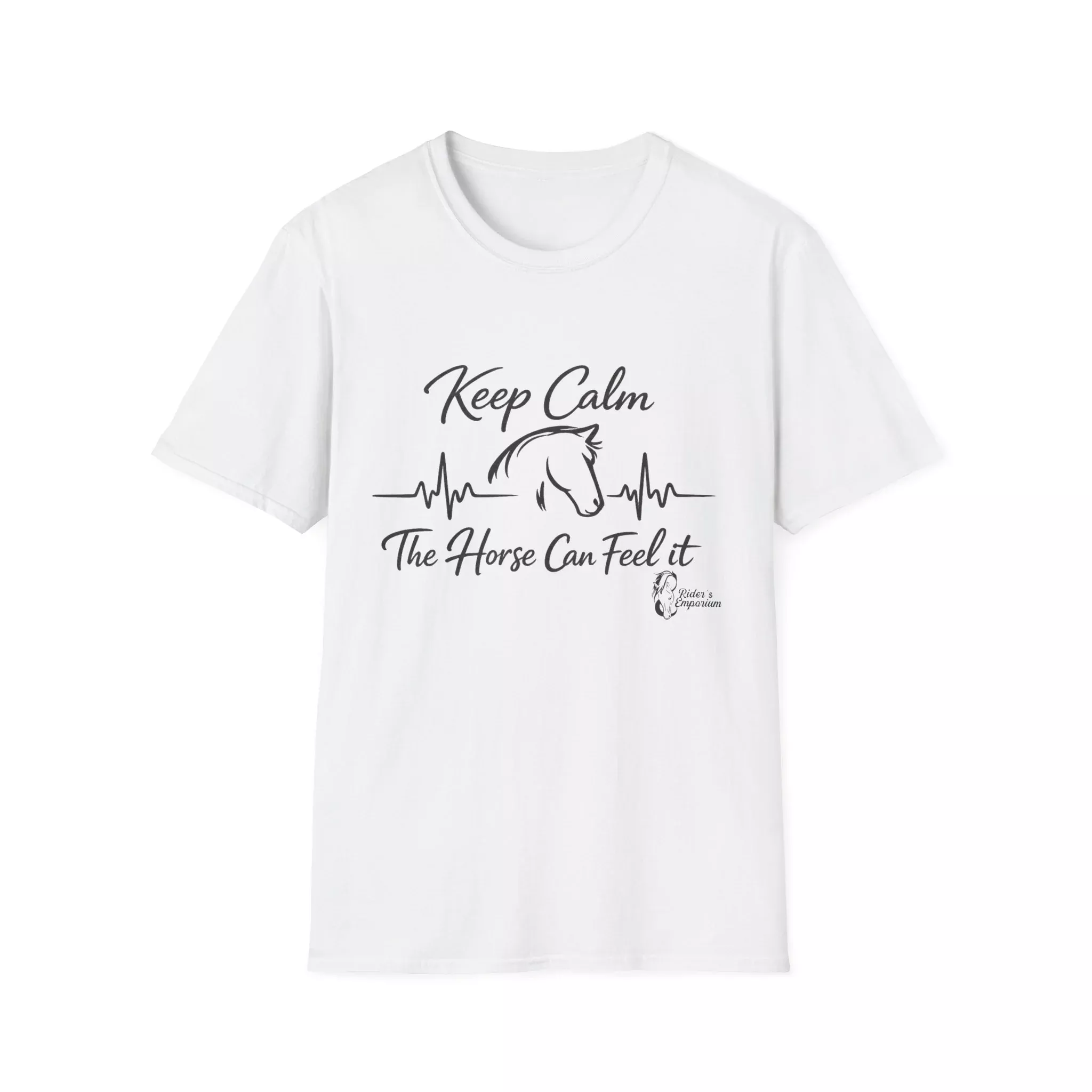 "Keep Calm The Horse Can Feel It" T-Shirt